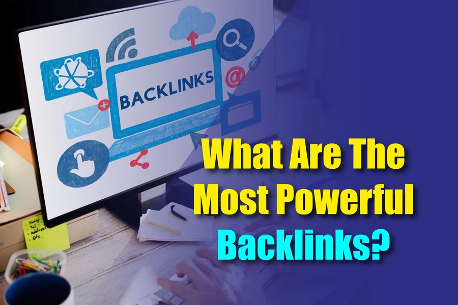 Most Powerful Backlinks